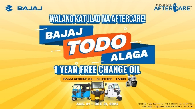 BAJAJ TODO ALAGA: WALANG KATULAD NA AFTERCARE