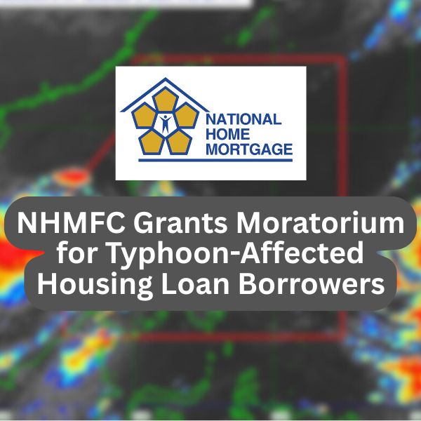 NHMFC grants moratorium for typhoon-affected housing loan borrowers